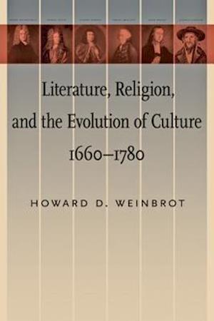 Literature, Religion, and the Evolution of Culture, 1660–1780