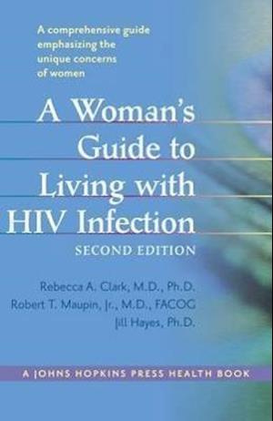 A Woman's Guide to Living with HIV Infection