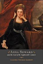 Anna Seward and the End of the Eighteenth Century