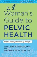 A Woman's Guide to Pelvic Health