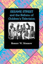 'Sesame Street' and the Reform of Children's Television