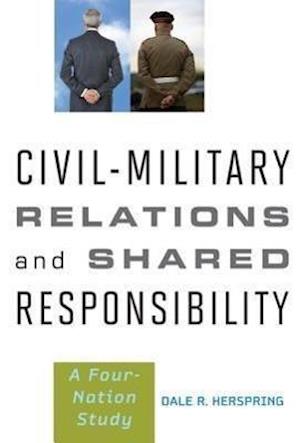 Civil-Military Relations and Shared Responsibility