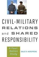 Civil-Military Relations and Shared Responsibility