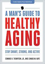 Man's Guide to Healthy Aging