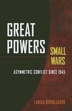 Great Powers, Small Wars