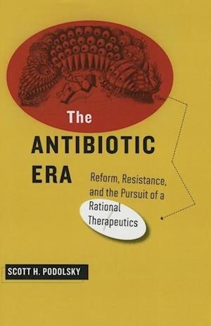 The Antibiotic Era