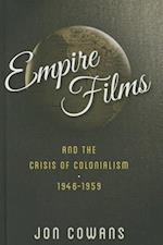 Empire Films and the Crisis of Colonialism, 1946–1959