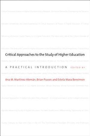 Critical Approaches to the Study of Higher Education