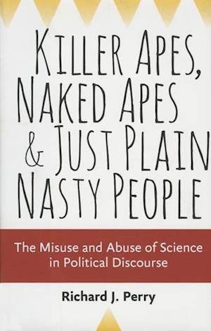 Killer Apes, Naked Apes, and Just Plain Nasty People