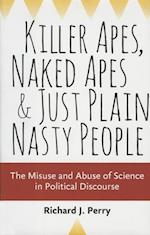 Killer Apes, Naked Apes, and Just Plain Nasty People