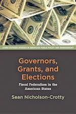 Governors, Grants, and Elections