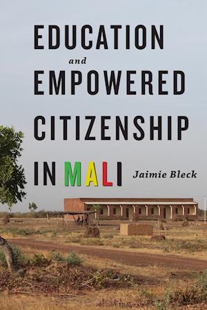 Education and Empowered Citizenship in Mali
