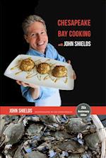 Chesapeake Bay Cooking with John Shields