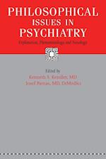 Philosophical Issues in Psychiatry