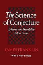 The Science of Conjecture