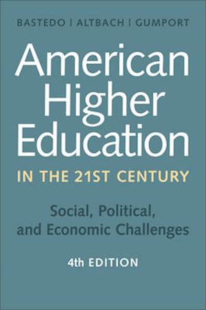 American Higher Education in the Twenty-First Century