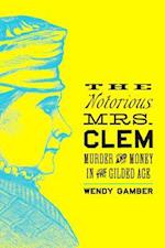 The Notorious Mrs. Clem