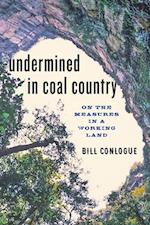 Undermined in Coal Country
