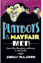 Playboys and Mayfair Men