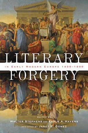 Literary Forgery in Early Modern Europe, 1450–1800