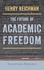 The Future of Academic Freedom
