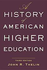 A History of American Higher Education