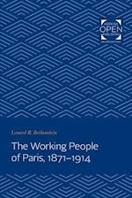 The Working People of Paris, 1871-1914