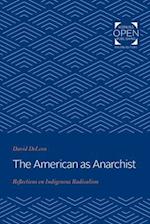 The American as Anarchist