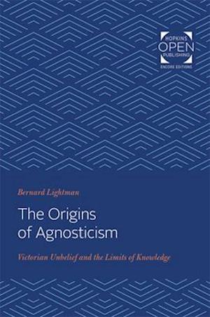 The Origins of Agnosticism