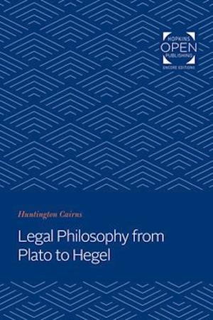 Legal Philosophy from Plato to Hegel