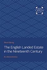 The English Landed Estate in the Nineteeth Century