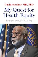 My Quest for Health Equity