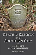 Death and Rebirth in a Southern City
