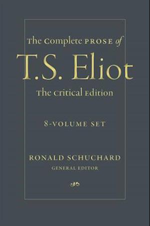 The Complete Prose of T. S. Eliot