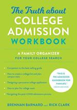 The Truth about College Admission Workbook