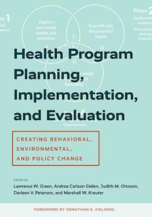 Health Program Planning, Implementation, and Evaluation