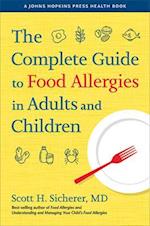 The Complete Guide to Food Allergies in Adults and Children