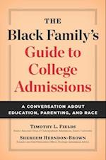 The Black Family's Guide to College Admissions
