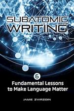 Subatomic Writing