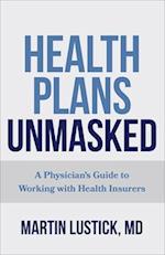 Health Plans Unmasked