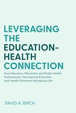 Leveraging the Education-Health Connection