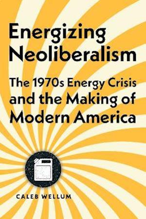 Energizing Neoliberalism