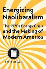 Energizing Neoliberalism