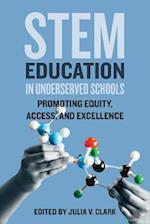 STEM Education in Underserved Schools