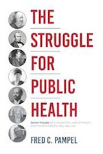 The Struggle for Public Health