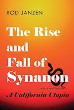 The Rise and Fall of Synanon