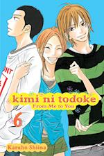 Kimi ni Todoke: From Me to You, Vol. 6
