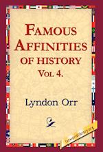 Famous Affinities of History, Vol 4