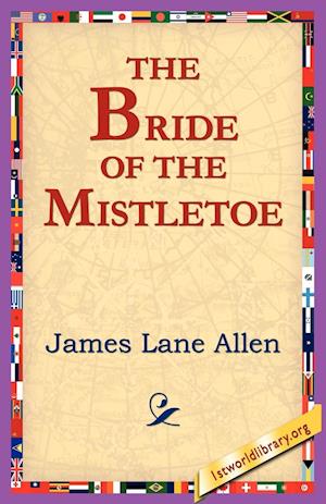 The Bride of the Mistletoe