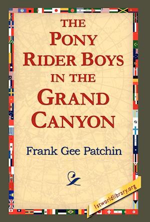 The Pony Rider Boys in the Grand Canyon